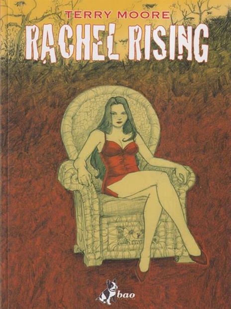 Nel bene o nel malus. Rachel rising. Vol. 2 - Terry Moore - 2