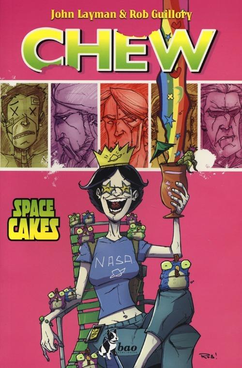 Space cakes. Chew. Vol. 6 - John Layman,Rob Guillory - copertina