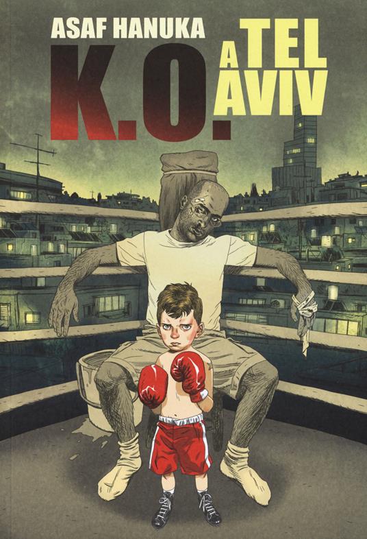 K.O. a Tel Aviv. Vol. 1 - Asaf Hanuka - copertina