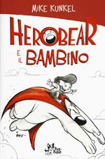 Herobear e il bambino