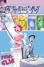 Ricette di famiglia. Chew. Vol. 8