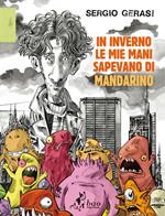 In inverno le mie mani sapevano di mandarino