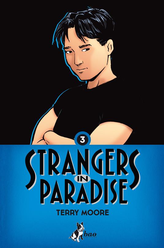 Strangers in paradise. Vol. 3 - Terry Moore,Leonardo Favia - ebook