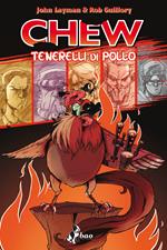 Tenerelli di pollo. Chew. Vol. 9