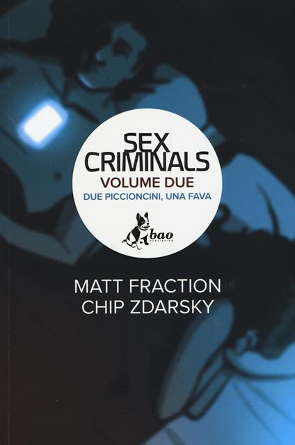 Due piccioncini, una fava. Sex criminals. Vol. 2 - Matt Fraction,Chip Zdarsky - copertina