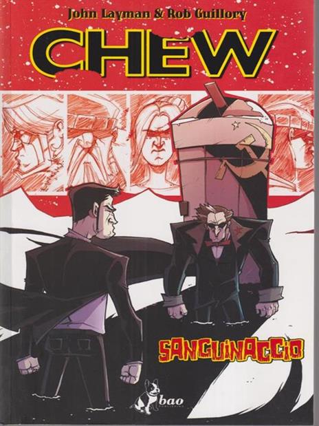 Sanguinaccio. Chew. Vol. 10 - John Layman,Rob Guillory - 2
