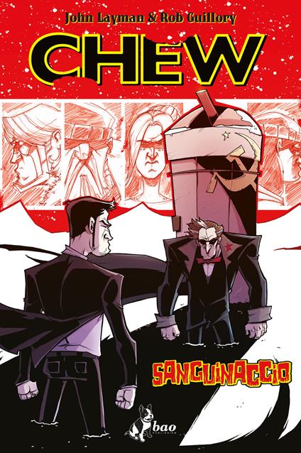 Sanguinaccio. Chew. Vol. 10 - Rob Guillory,John Layman,Caterina Marietti - ebook