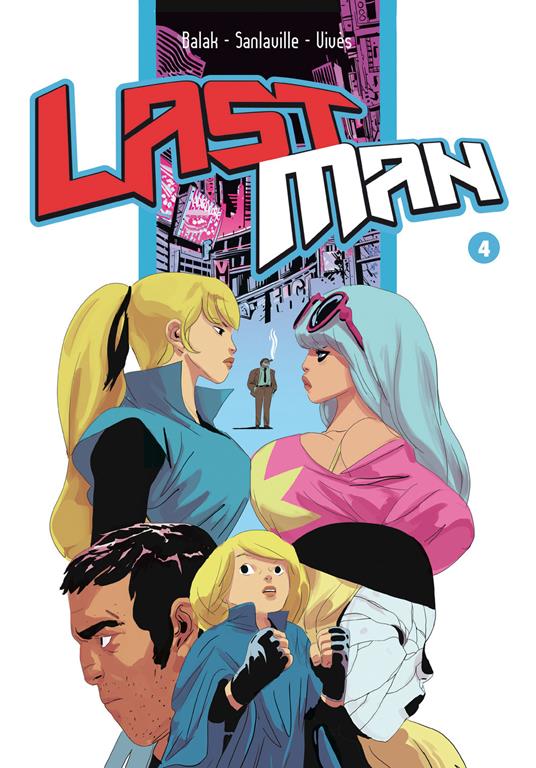 Last man. Vol. 4 - Balak,Michaël Sanlaville,Bastien Vivès,Francesco Savino - ebook