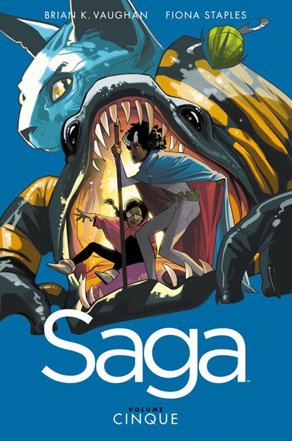 Saga. Vol. 5 - Fiona Staples,Brian K. Vaughan,Michele Foschini - ebook