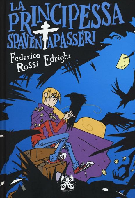 La principessa spaventapasseri - Federico Rossi Edrighi - copertina