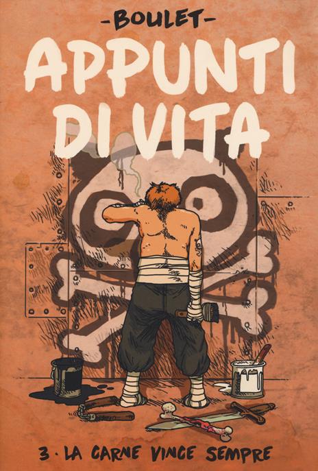 Appunti di vita. Vol. 3: carne vince sempre, La. - Boulet - copertina