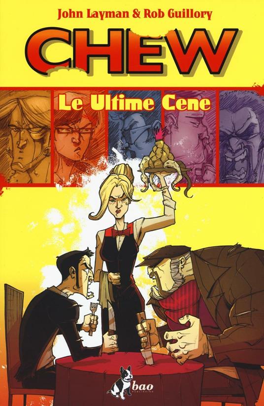 Le ultime cene. Chew. Vol. 11 - John Layman,Rob Guillory - 2