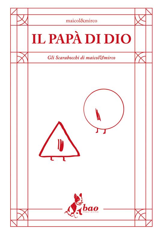 Il papà di Dio. Gli scarabocchi di Maicol & Mirco - Maicol & Mirco - ebook
