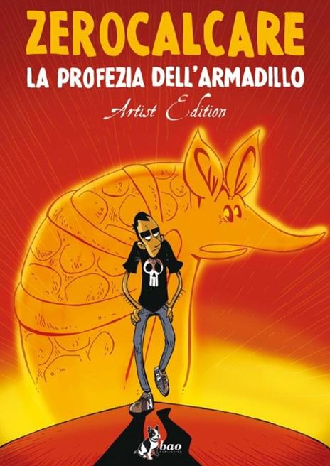 La profezia dell'armadillo. Artist edition - Zerocalcare - copertina