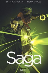 Da Bao Publishing il nuovo volume di “Saga” di Brian K. Vaughan e Fiona  Staples – Lo Spazio Bianco