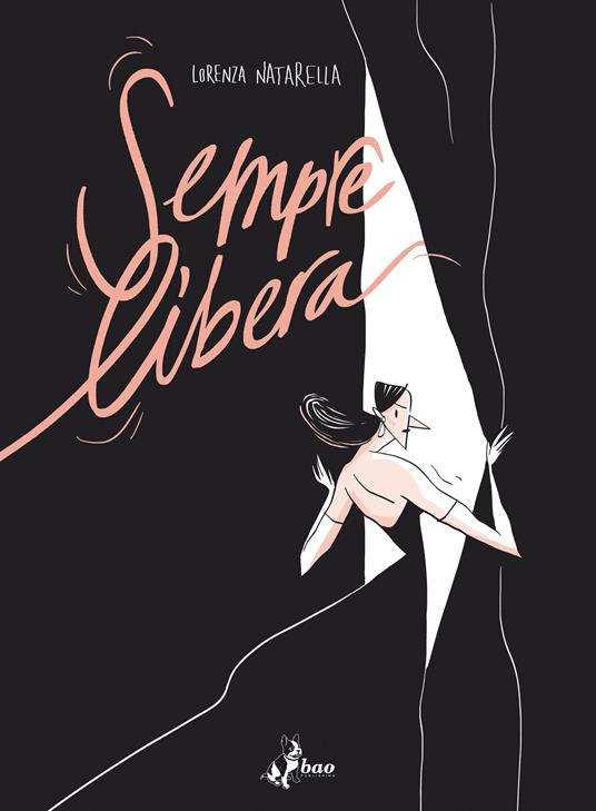 Sempre libera - Lorenza Natarella - ebook