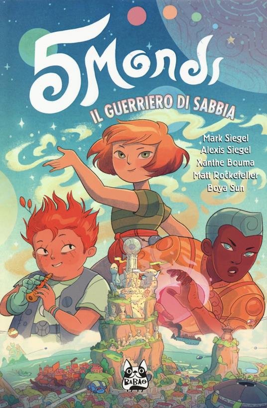 5 mondi. Vol. 1: Il Guerriero di Sabbia - Mark Siegel,Alexis Siegel - copertina