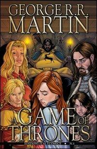 A Game of thrones. Vol. 5 - George R. R. Martin,Daniel Abraham,Tommy Patterson - copertina