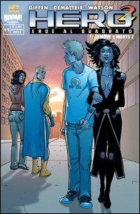 Hero Squared. Vol. 11 - Keith Giffen,Jean Marc DeMatteis,Nathan Watson - copertina