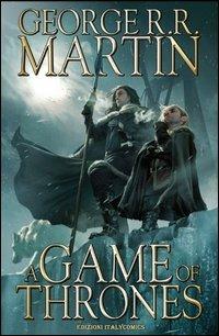 A Game of thrones. Vol. 2 - George R. R. Martin,Daniel Abraham,Tommy Patterson - copertina
