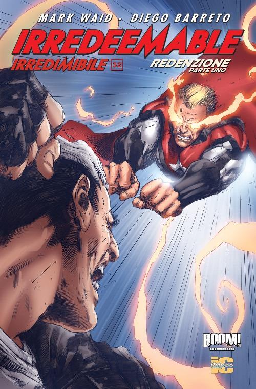 Irredeemable-Irredimibile. Ediz. italiana. Vol. 32 - Mark Waid,Peter Krause - copertina