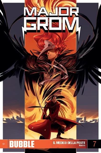 Major Grom. Vol. 7: nedico della peste. Parte 6, Il. - Artem Gabrelyanov,Eugeniy Fedotov - copertina