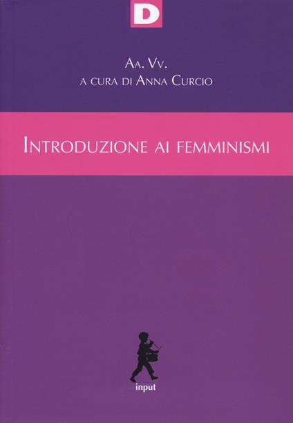 Introduzione ai femminismi. Genere, razza, classe, riproduzione: dal marxismo al queer - copertina