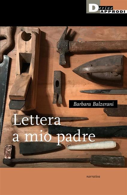 Lettera a mio padre - Barbara Balzerani - ebook