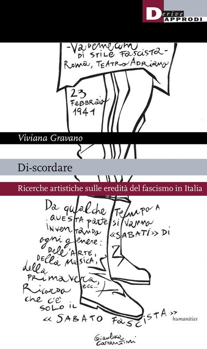 Di-scordare. Ricerche artistiche sulle eredità del fascismo in Italia - Viviana Gravano - copertina