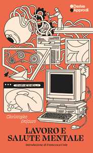 Libro Lavoro e salute mentale Christophe Dejours