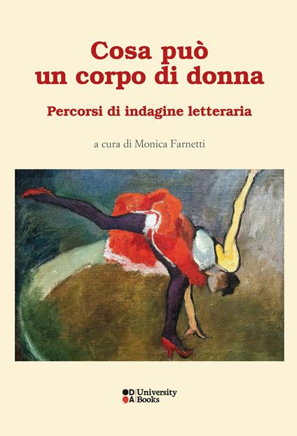 Cosa può un corpo di donna. Percorsi di indagine letteraria - copertina