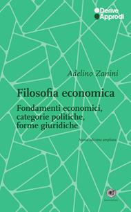 Filosofia economica. Nuova ediz.