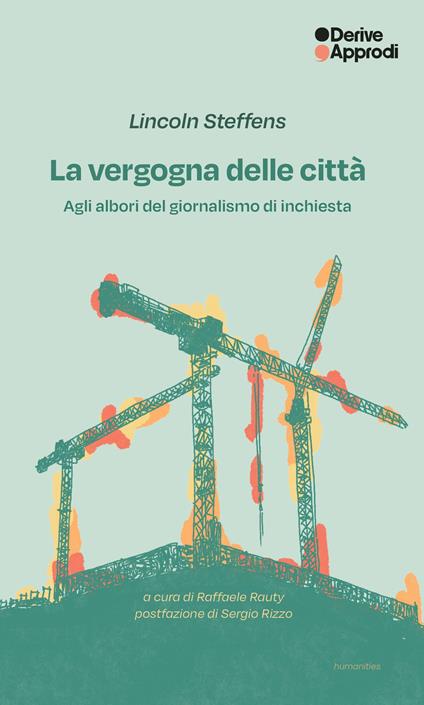 La vergogna delle città. Agli albori del giornalismo di inchiesta - Lincoln Steffens - copertina