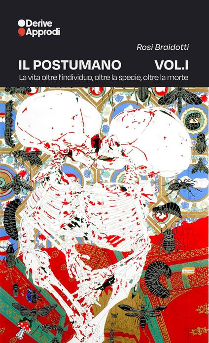 Il postumano. Vol. 1 - Rosi Braidotti,Angela Balzano - ebook