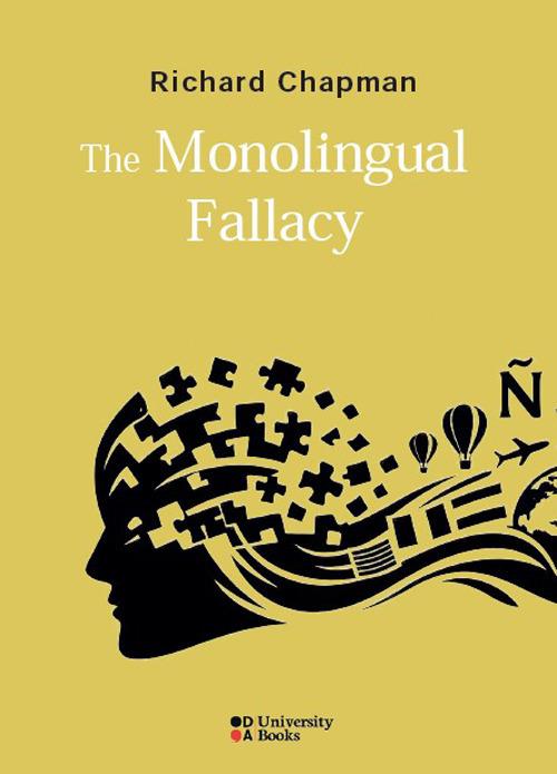 The monolingual fallacy - Richard Chapman - copertina