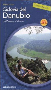 Ciclovia del Danubio da Passau a Vienna - Alberto Fiorin - copertina
