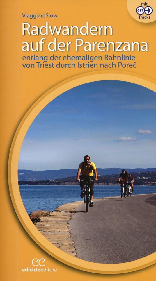 Radwandern auf der Parenzana - copertina