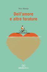 Dell'amore e altre forature