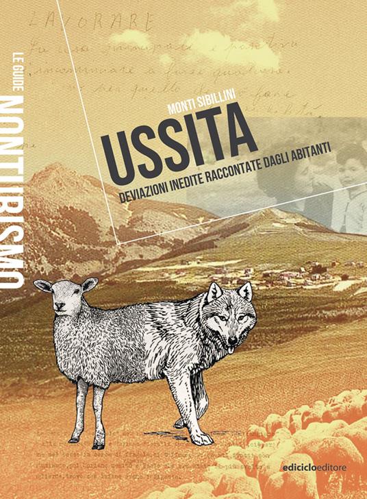 Ussita monti Sibillini. Deviazioni inedite raccontate dagli abitanti - copertina