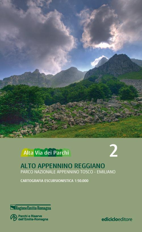 Alta via dei parchi 1:50.000. Nuova ediz.. Vol. 2: Alto Appennino reggiano. Parco nazionale Appennino tosco-emiliano. - copertina