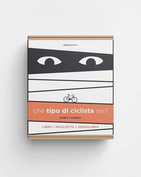Che tipo di ciclista sei? Con maglietta taglia M. Con Segnalibro - Fabio Consoli - 2