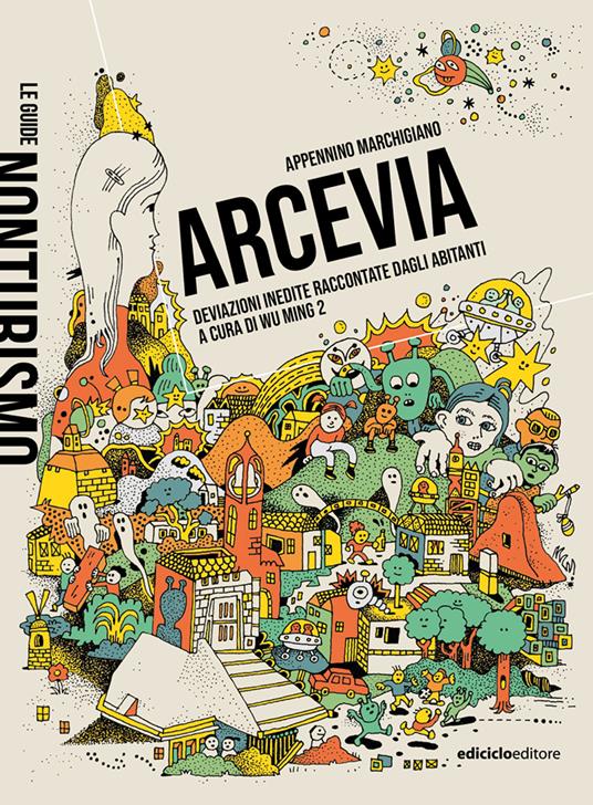 Arcevia. Deviazioni inedite raccontate dagli abitanti - copertina