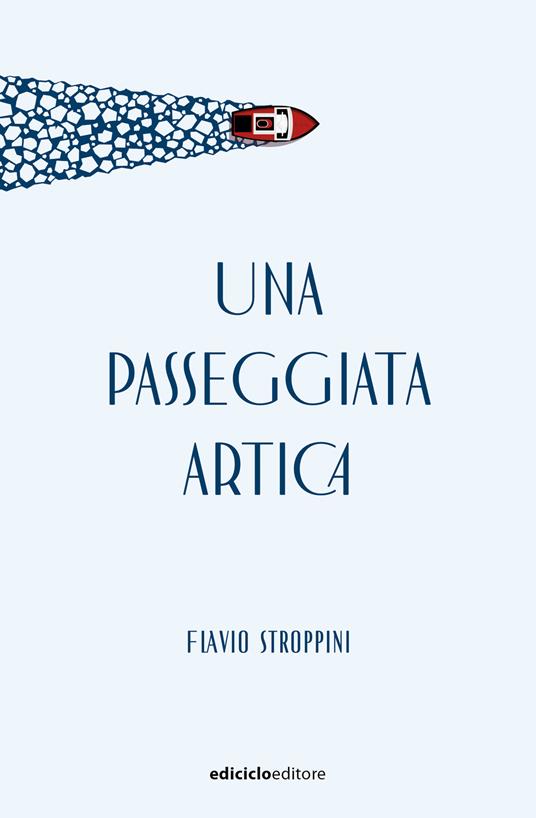 Una passeggiata artica - Flavio Stroppini - ebook
