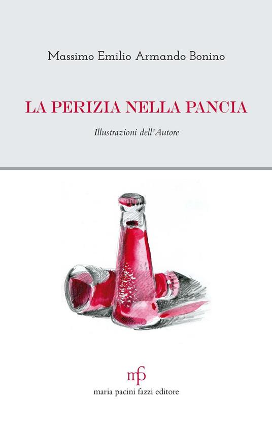 La perizia nella pancia - Massimo Emilio Armando Bonino - copertina