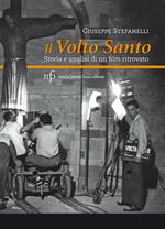 Il volto santo. Storia e analisi di un film ritrovato