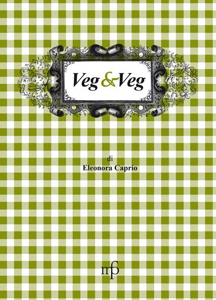 Veg & veg - Eleonora Caprio - copertina