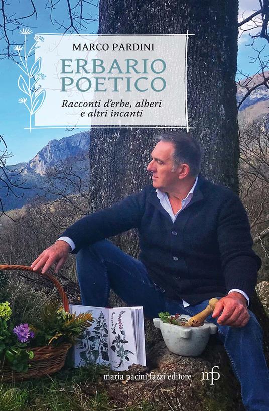 Erbario poetico. Storie d'erbe, alberi e altri incanti - Marco Pardini - copertina