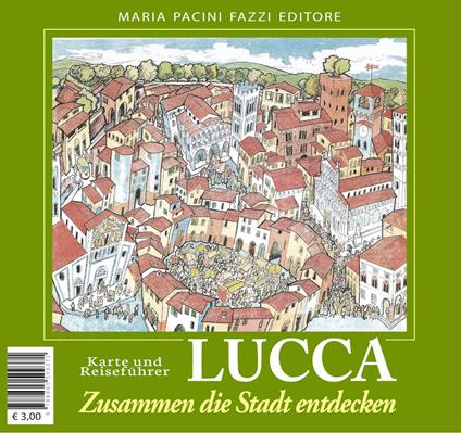 Lucca zusammen die stadt entdecken - copertina
