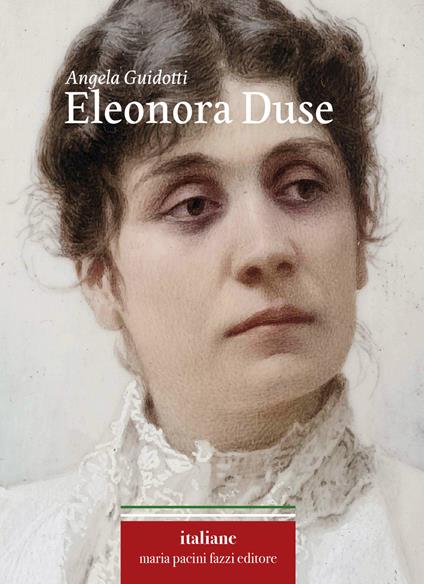 Eleonora Duse - Angela Guidotti - copertina