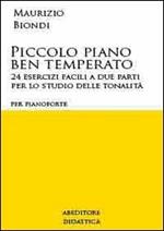 Piccolo piano ben temperato